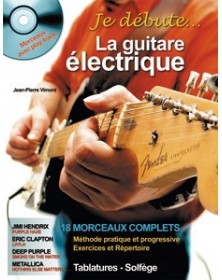 Je Débute la Guitare Électrique + CD
