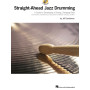 Straight-Ahead Jazz Drumming