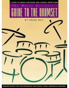 The Music Director's Guide to the Drum Set