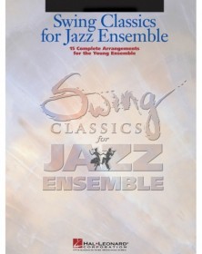 Swing Classics for Jazz Ensemble - Alto Sax I