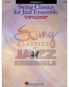Swing Classics for Jazz Ensemble - Trumpet I