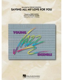 Saving all my Love for You