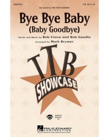Bye Bye Baby Baby Goodbye
