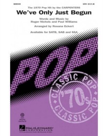 We've Only Just Begun