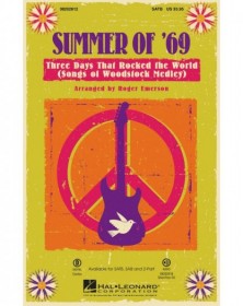 Summer of '69 - Three Days...