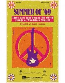 Summer of '69 - Three Days...