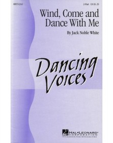 Wind, Come and Dance with Me