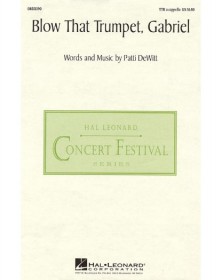 Blow That Trumpet, Gabriel