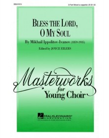 Bless the Lord, O My Soul