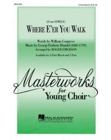 Where E'er You Walk (from...