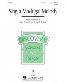 Sing a Madrigal Melody