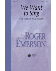 We Want to Sing