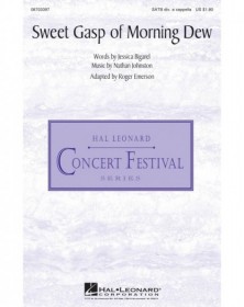 Sweet Gasp of Morning Dew