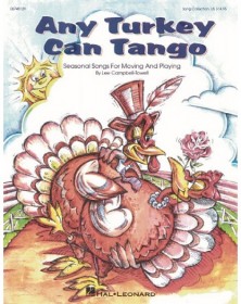 Any Turkey Can Tango