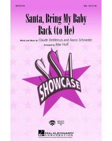Santa, Bring My Baby Back...
