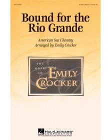 Bound for the Rio Grande