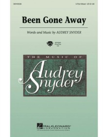 Been Gone Away