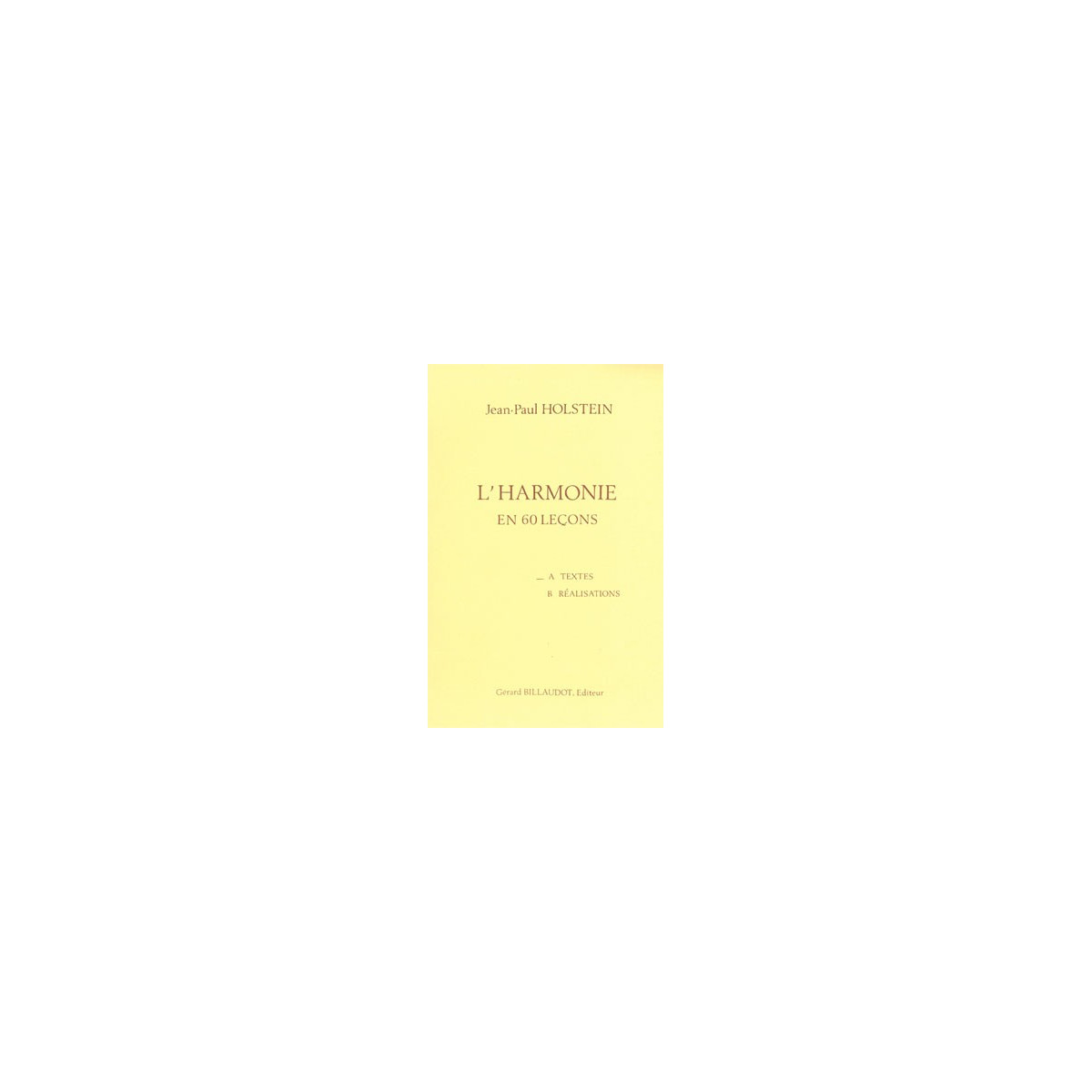 L'Harmonie En 60 Lecons A - Textes