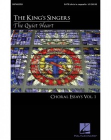 The Quiet Heart - Choral...