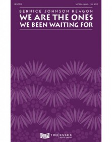 We Are the Ones We Been...