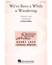 We've Been a While A-Wandering