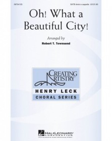 Oh! What A Beautiful City!