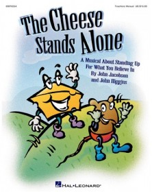 The Cheese Stands Alone...