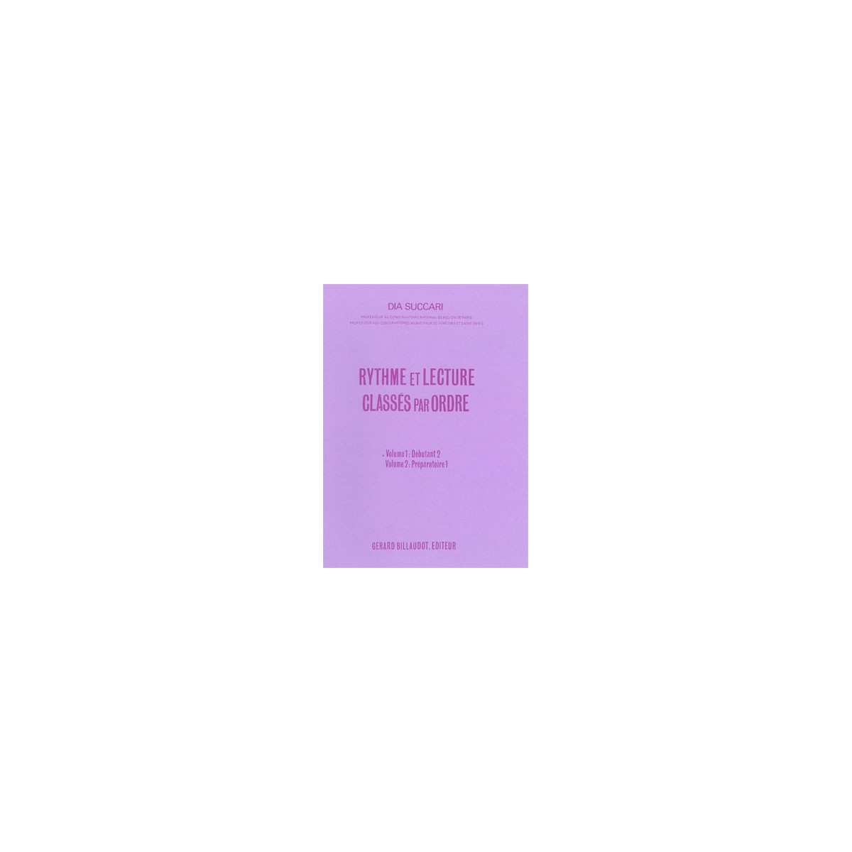 Rythme Et Lecture Classes Par Ordre Volume 1