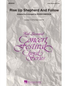 Rise up shepherd and follow