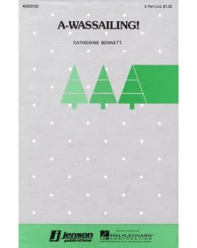 A-Wassailing!