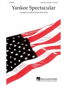 Yankee Spectacular Medley