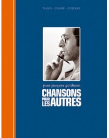 Jean-Jacques Goldman : Chansons pour les Autres