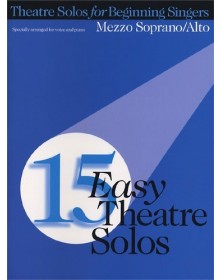 15 Easy Theatre Solos:...