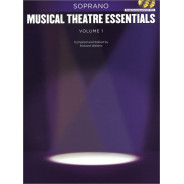 Musical Theatre Essentials: Soprano - Vol.1