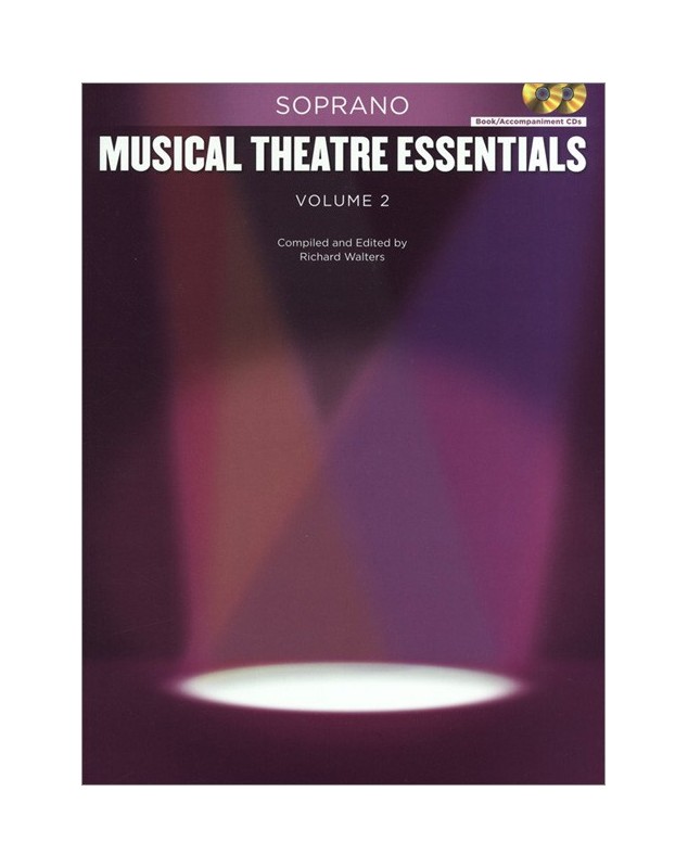 Musical Theatre Essentials: Soprano - Vol.2