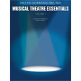 Musical Theatre Essentials: Mezzo-Soprano-Volume 1