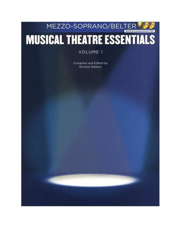 Musical Theatre Essentials: Mezzo-Soprano - Vol.1
