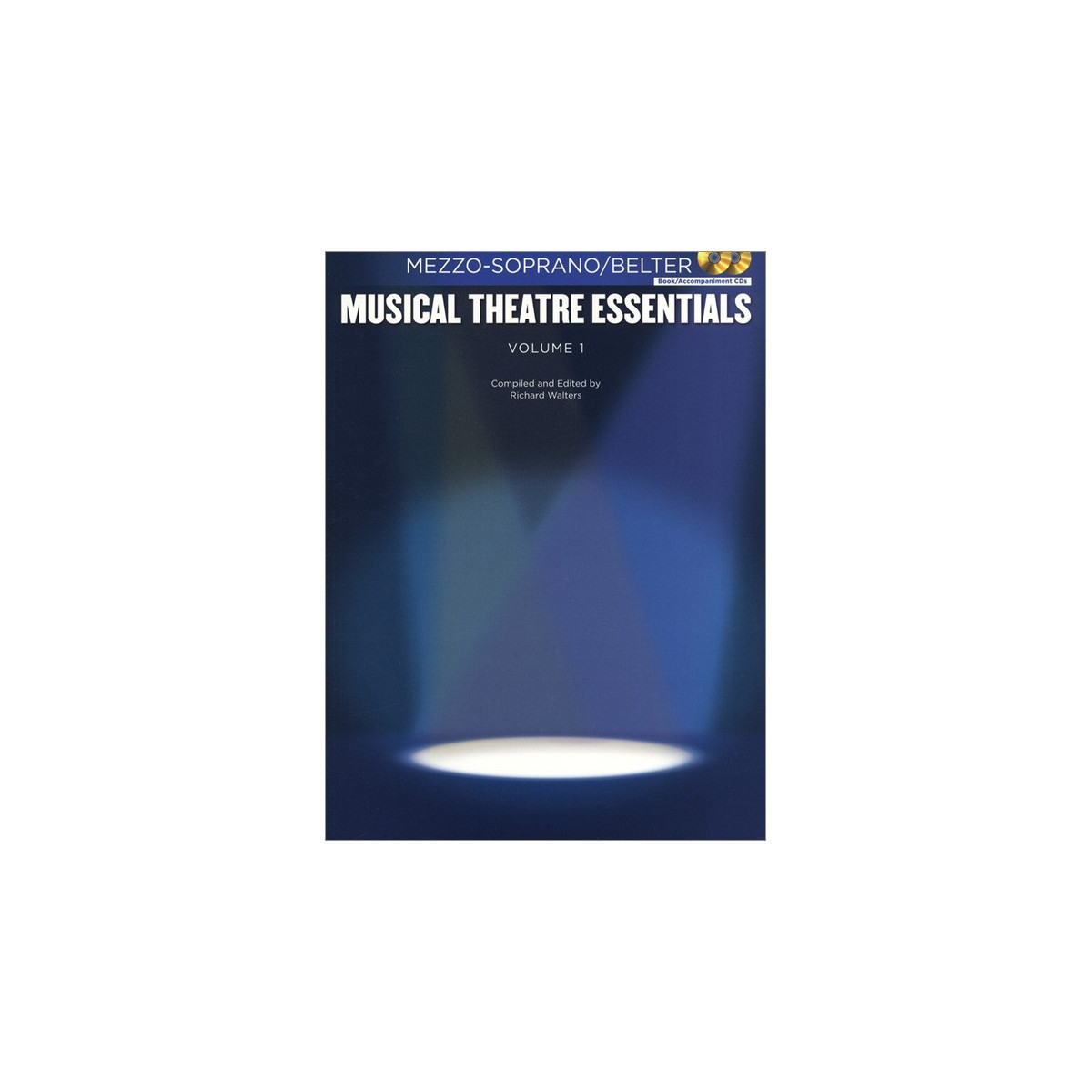 Musical Theatre Essentials: Mezzo-Soprano - Vol.1