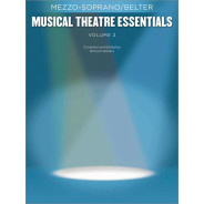 Musical Theatre Essentials: Mezzo-Soprano-Volume 2