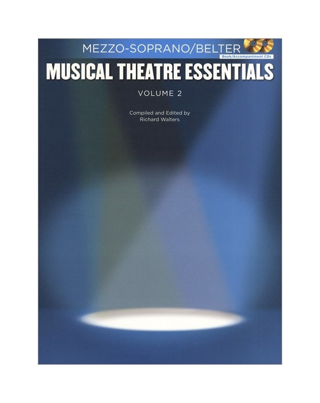 Musical Theatre Essentials: Mezzo-Soprano - Vol 2