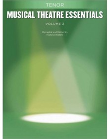 Musical Theatre Essentials: Tenor - Volume 2