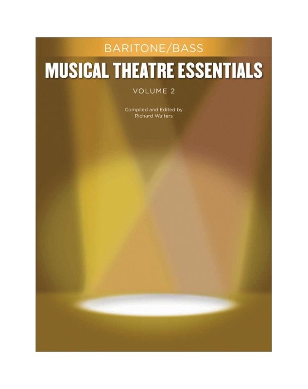 Musical Theatre Essentials: Baritone/Bass-Volume 2