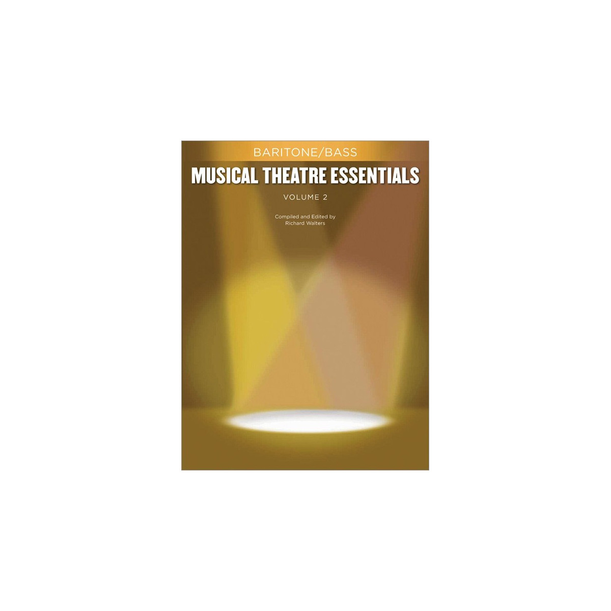 Musical Theatre Essentials: Baritone/Bass-Volume 2