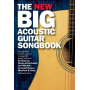 The New Big Acoustic Guitar Songbook