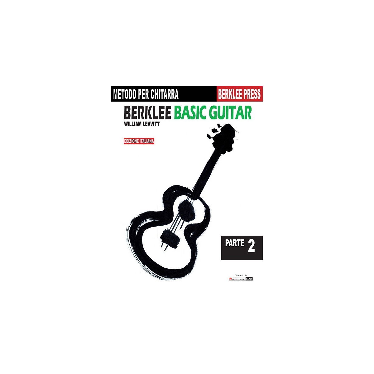 Berklee Basic Guitar: parte 2 (Ed. Italiana)