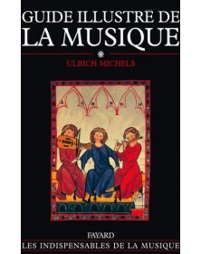 Guide illustré de la musique, volume 1