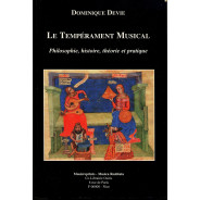 Le tempérament musical : philosophie, histoire, théorie et pratique
