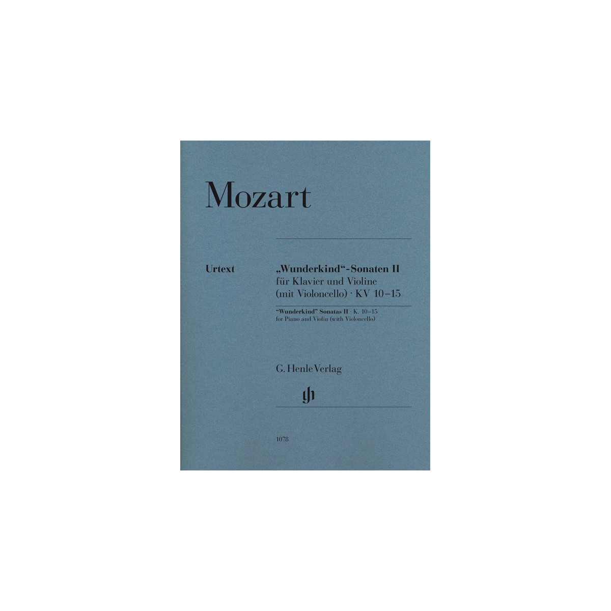 W.A. Mozart : Sonates "Wunderkind" vol. II pour piano et violon (avec violoncelle) K. 10-15