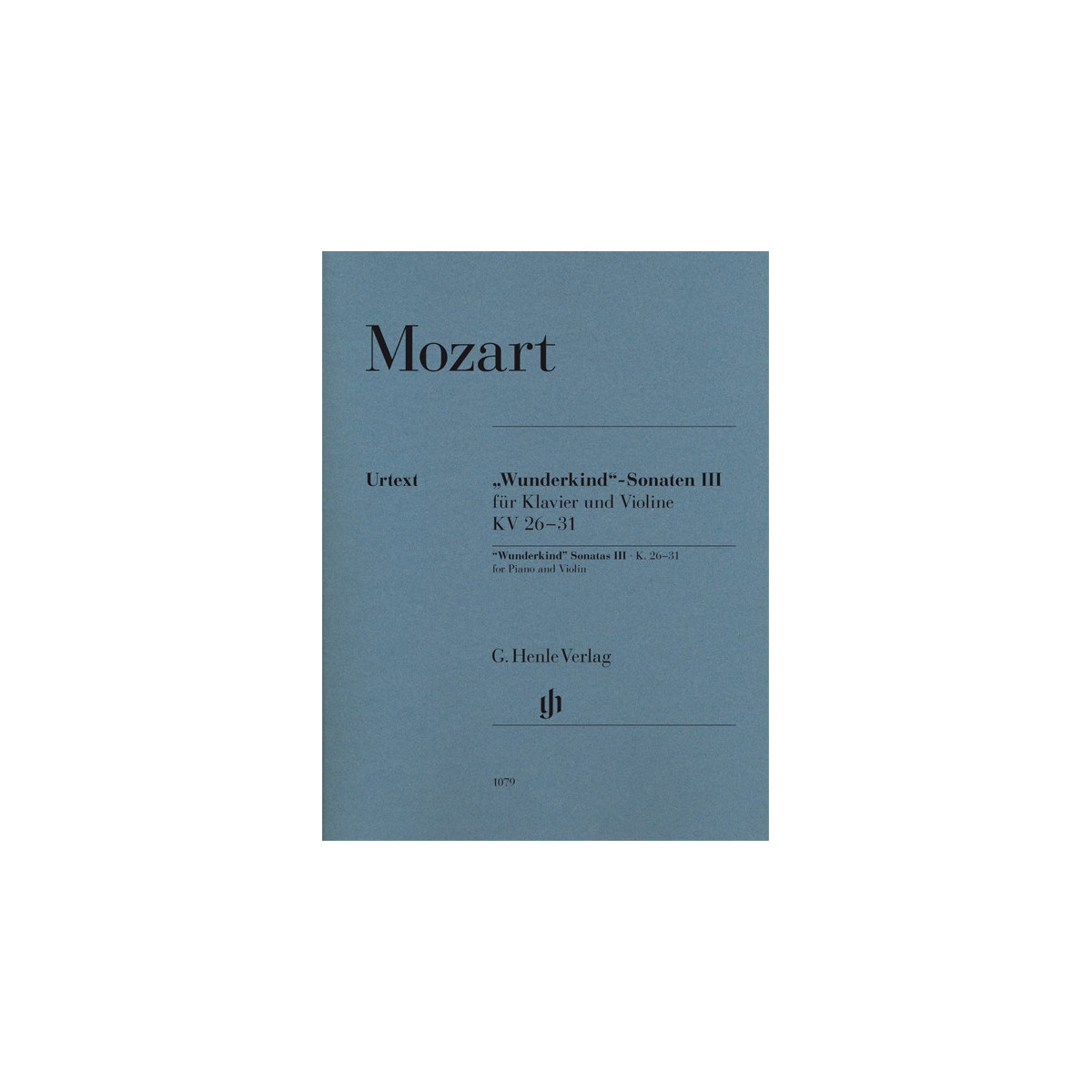 W.A. Mozart : Sonates "Wunderkind" vol. III pour piano et violon K. 26-31