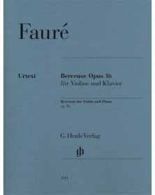 Gabriel Fauré : Berceuse Op. 16